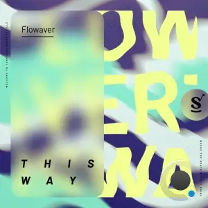  Flowaver - This Way (2024) 