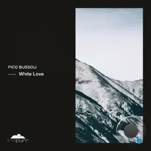  Pico Bussoli - White Love (2024) 