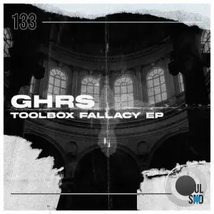  GHRS - Toolbox Fallacy (2024) 