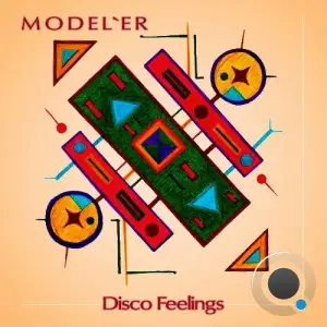  Model'er - Disco Feelings (2024) 