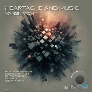  Vansnatch - Heartache & Music (2024) 