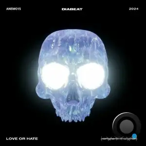  Diabeat - Love Or Hate (2024) 