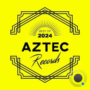  Aztec Records Best Of 2024 (2024) 