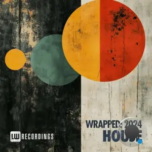  LW Recordings: Wrapped 2024 House (2024) 