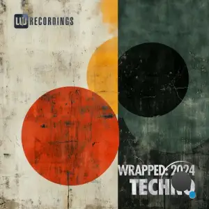  LW Recordings: Wrapped 2024 Techno (2024) 