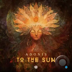  Adonis - To the Sun (2024) 