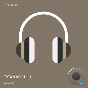  Ertan Koculu - Ya Yuni (2024) 