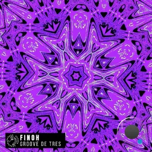  Finoh - Groove De Tres (2024) 