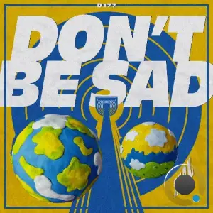  T.U.R.K. - Don't Be Sad (2024) 