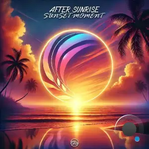  After Sunrise - Sunset Moment (2024) 