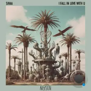  SIVAA - I Fall In Love With U (2024) 