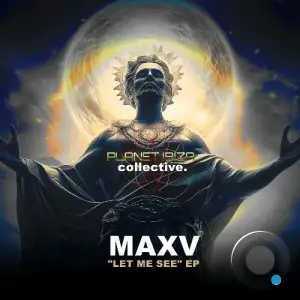  MAXV - Let Me See (2024) 