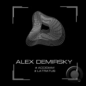 Alex Demirsky - Accidiam / Latratus (2024) 