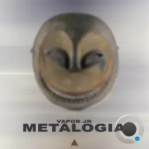  Vapor Jr - Metalogia (2024) 