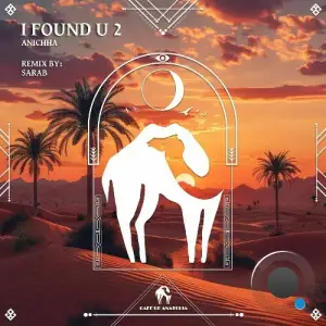  ANICHHA - I Found U 2 (2024) 