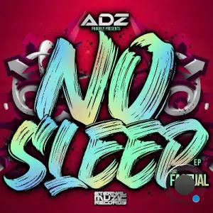  DJ Adz & Factual MC - No Sleep (2024) 