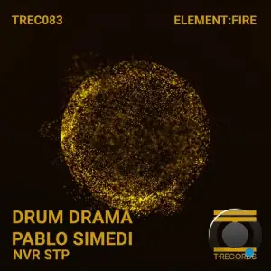  Drum Drama And Pablo Simedi - Nvr Stp (2024) 