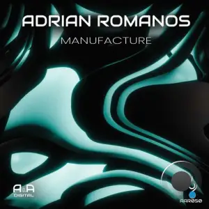  Adrian Romanos - Manufacture (2024) 