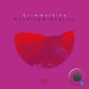  Grimmaldika - Reversed Reality (2024) 