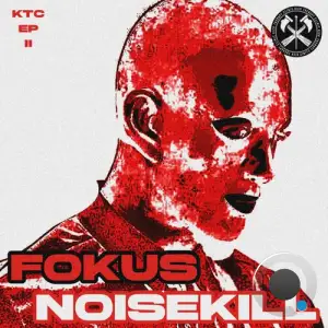  Fokus - NOISEKILL (2024) 