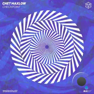  Chet Maxlow - Checkpoint (2024) 