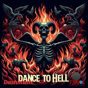  DashMusic - DANCE TO HELL E.P (2024) 
