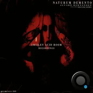 Alvaro Hernandez - Naturum Demento (2024)