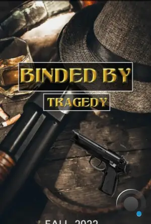Связанные трагедией / Binded by tragedy (2023)