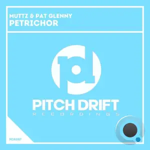  Muttz And Pat Glenny - Petrichor (2024) 