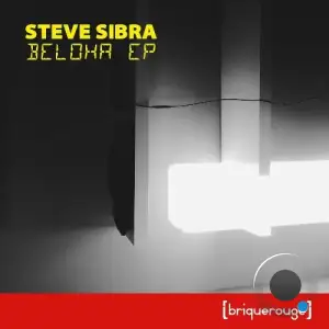  Steve Sibra - Beloha (2024) 