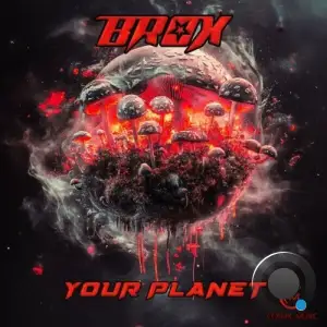  Brox - Your Planet (2024) 