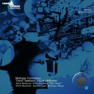  MaKaJa Gonzales - Thrill Seekers 2024 (2024) 