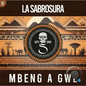  La Sabrosura - Mbeng a Gwe (2024) 