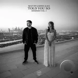  Told You So (Remixes Vol. 1) (2025) 