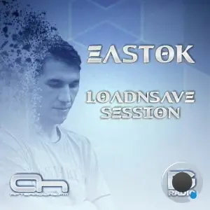  Eastok - Loadnsave Session 066 (2025-01-07) 
