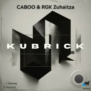  Caboo & RGK Zuhaitza - Kubrick (2025) 