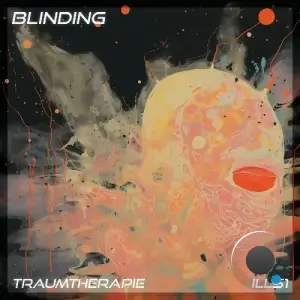  Traumtherapie - Blinding (2025) 
