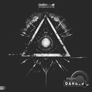  Pelengas - Danger (2024) 