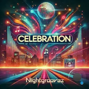  Nightgroovaz - Celebration (2025) 
