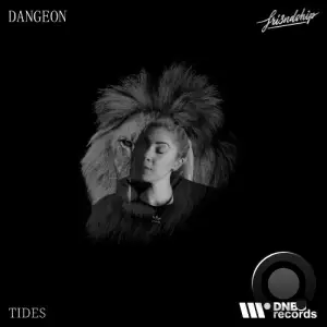  Dangeon & Fri3ndship - Tides (2025) 