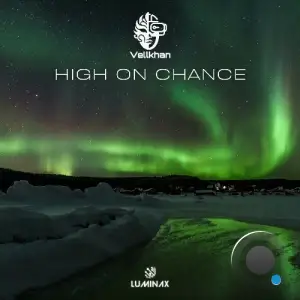  Vellkhan - High On Chance (2025) 