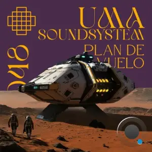  UMA Soundsystem - Plan De Vuelo (2025) 