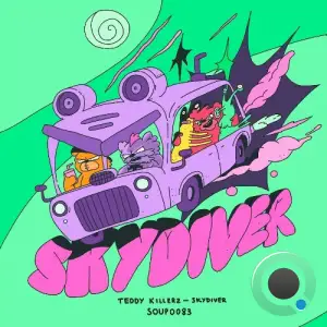  Teddy Killerz - Skydiver (2025) 