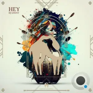 DJ Ghent - Hey (2025)