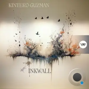 Kintero Guzman - Inkwall (2025)