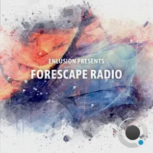 Enlusion - Forescape Radio 070 (2025-01-20)
