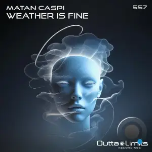 Matan Caspi - Weather Is Fine (2025)