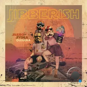 Seebo, Sydka & Ouhana - Jibberish (2025)