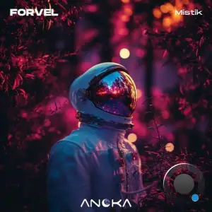 FORVEL - Mistik (2025)