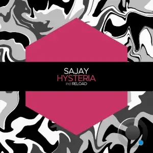 Sajay - Hysteria / Reload (2025)